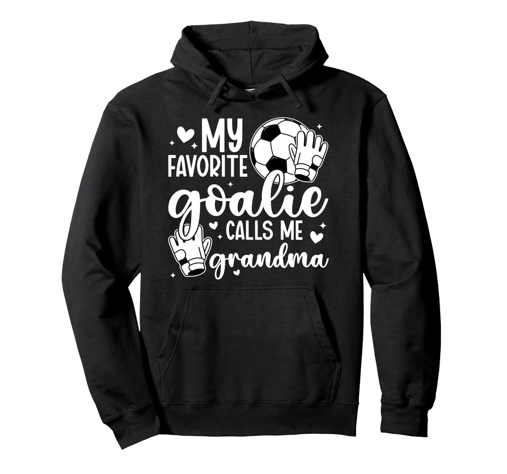 Proud Soccer Goalie Grandma Soccer Hoodie - Fun Novelty Design Unisex