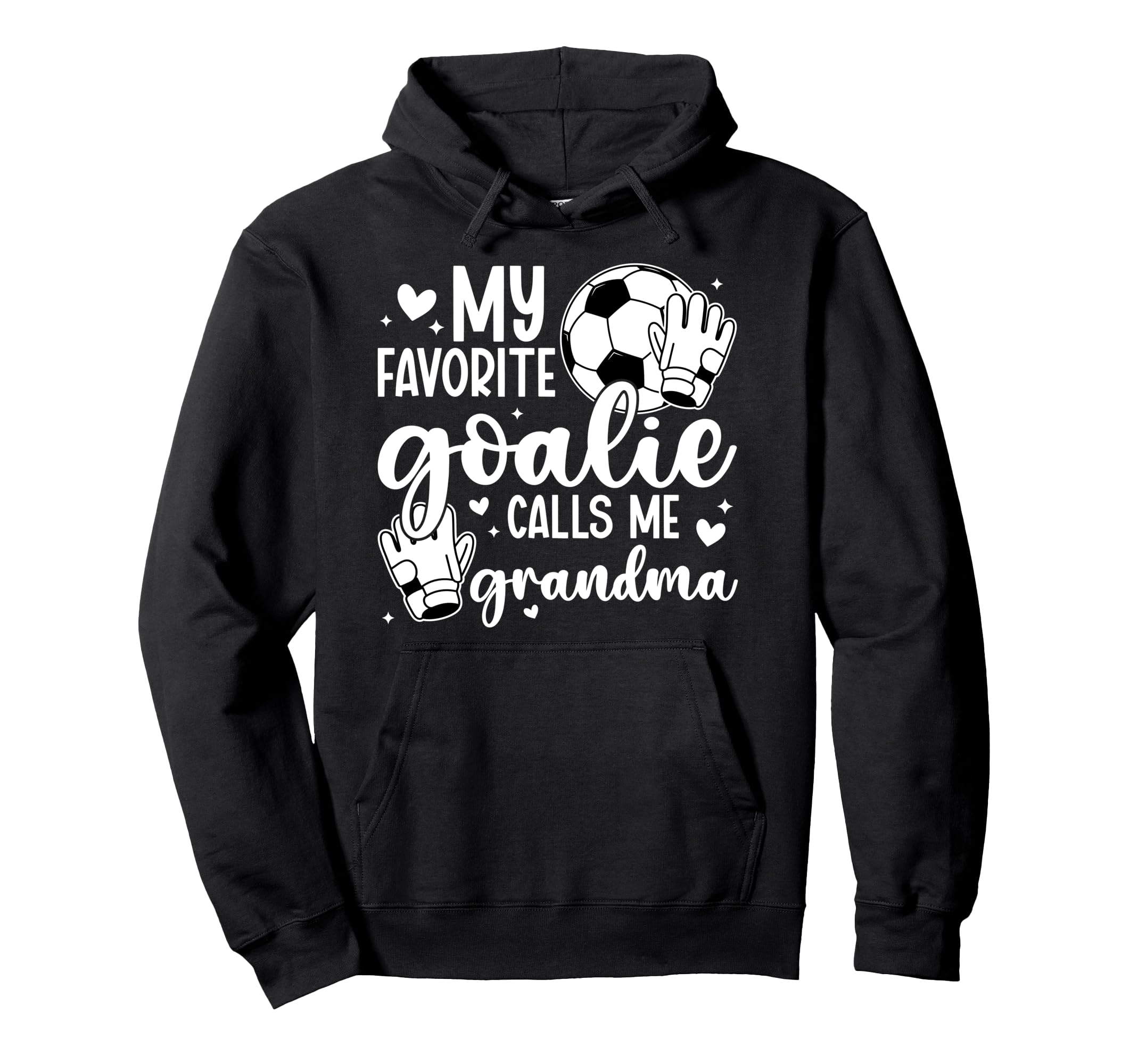 Proud Soccer Goalie Grandma Soccer Hoodie - Fun Novelty Design Unisex