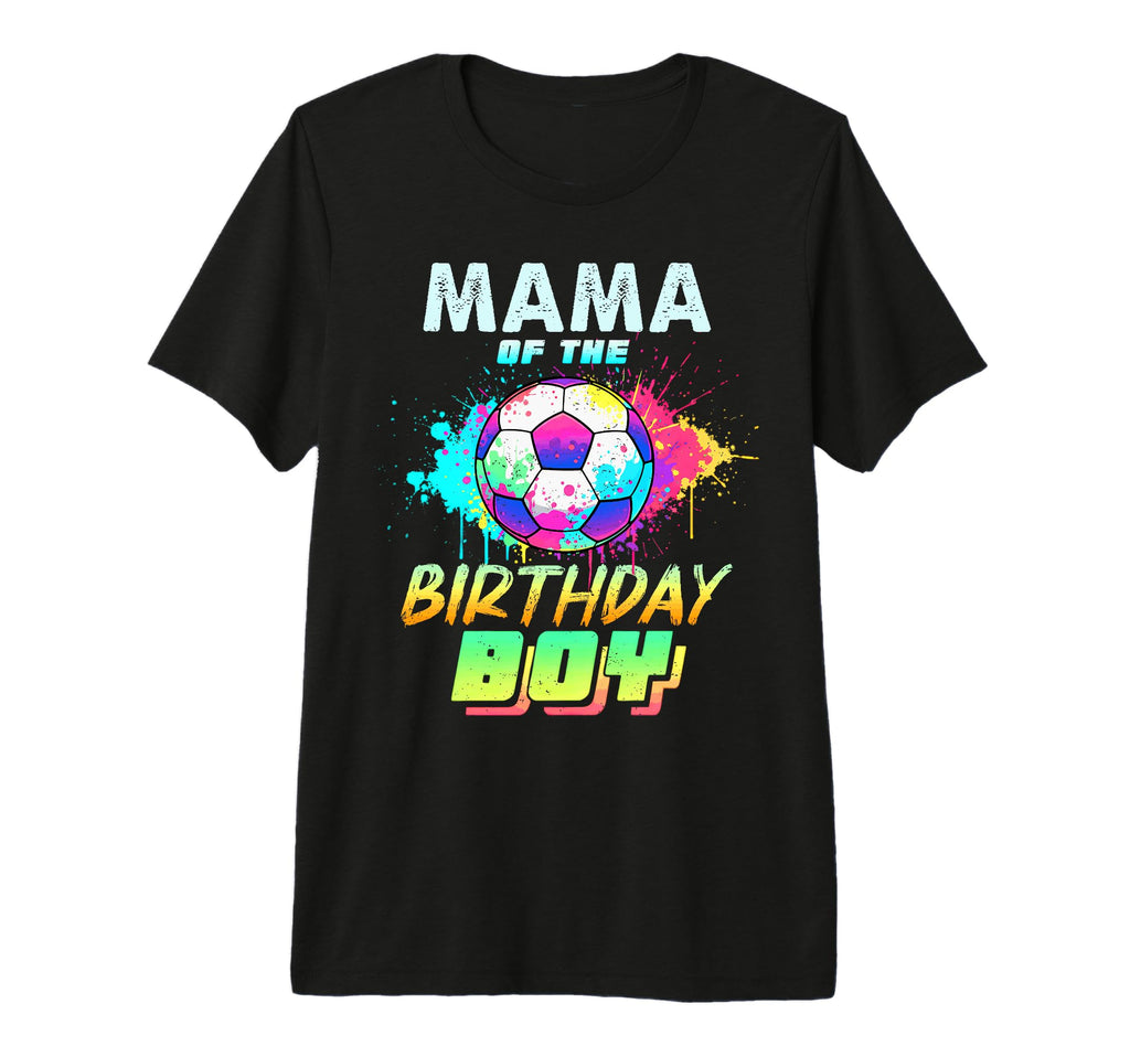 Mama Birthday Soccer Ball Colorful T-Shirt - Aesthetic Graphic Men Women