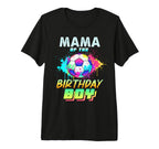 Mama Birthday Soccer Ball Colorful T-Shirt - Aesthetic Graphic Men Women
