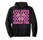 Little Sister Biggest Fan Soccer Sister Hoodie - Trendy Graphic for Adults