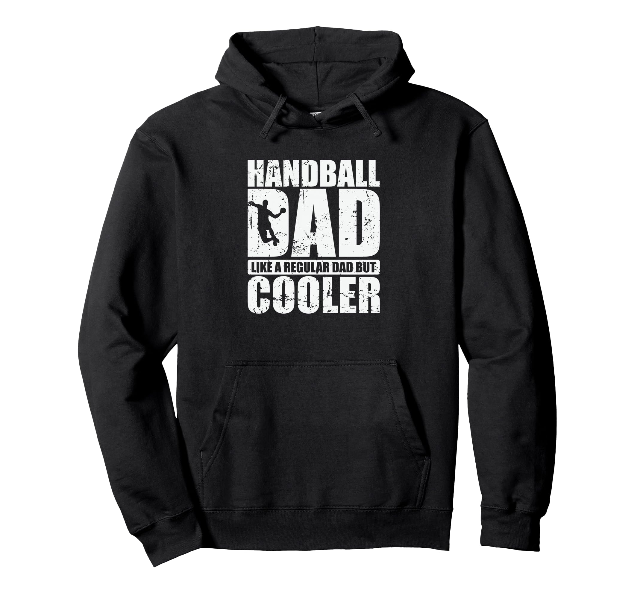 Handball Dad Like Regular Dad But Cooler Hoodie - Graphic Print Unisex