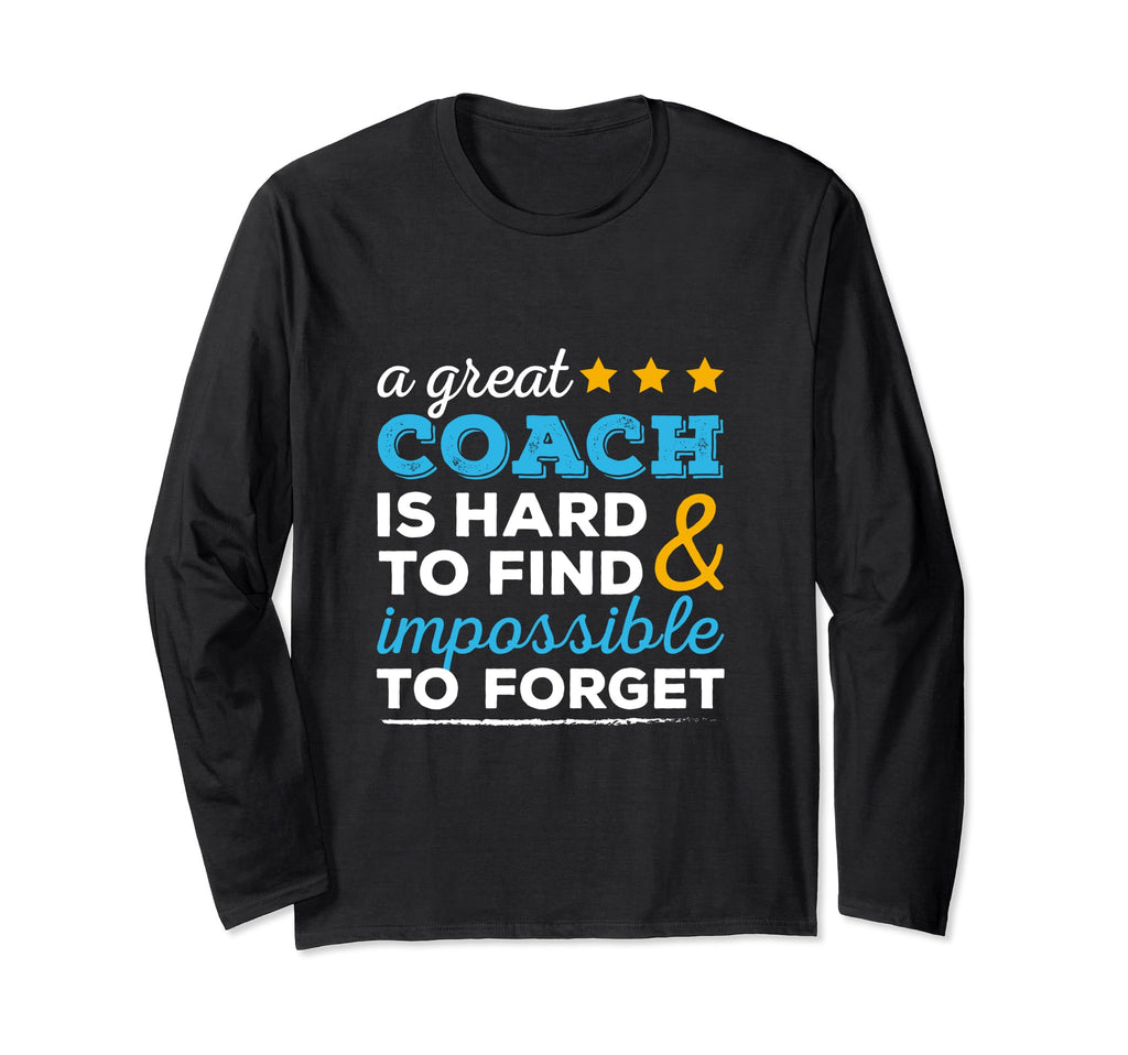 Coach Great Coach Hard To Find T Gift T-Shirt - Novelty Apparel for Adults