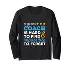 Coach Great Coach Hard To Find T Gift T-Shirt - Novelty Apparel for Adults