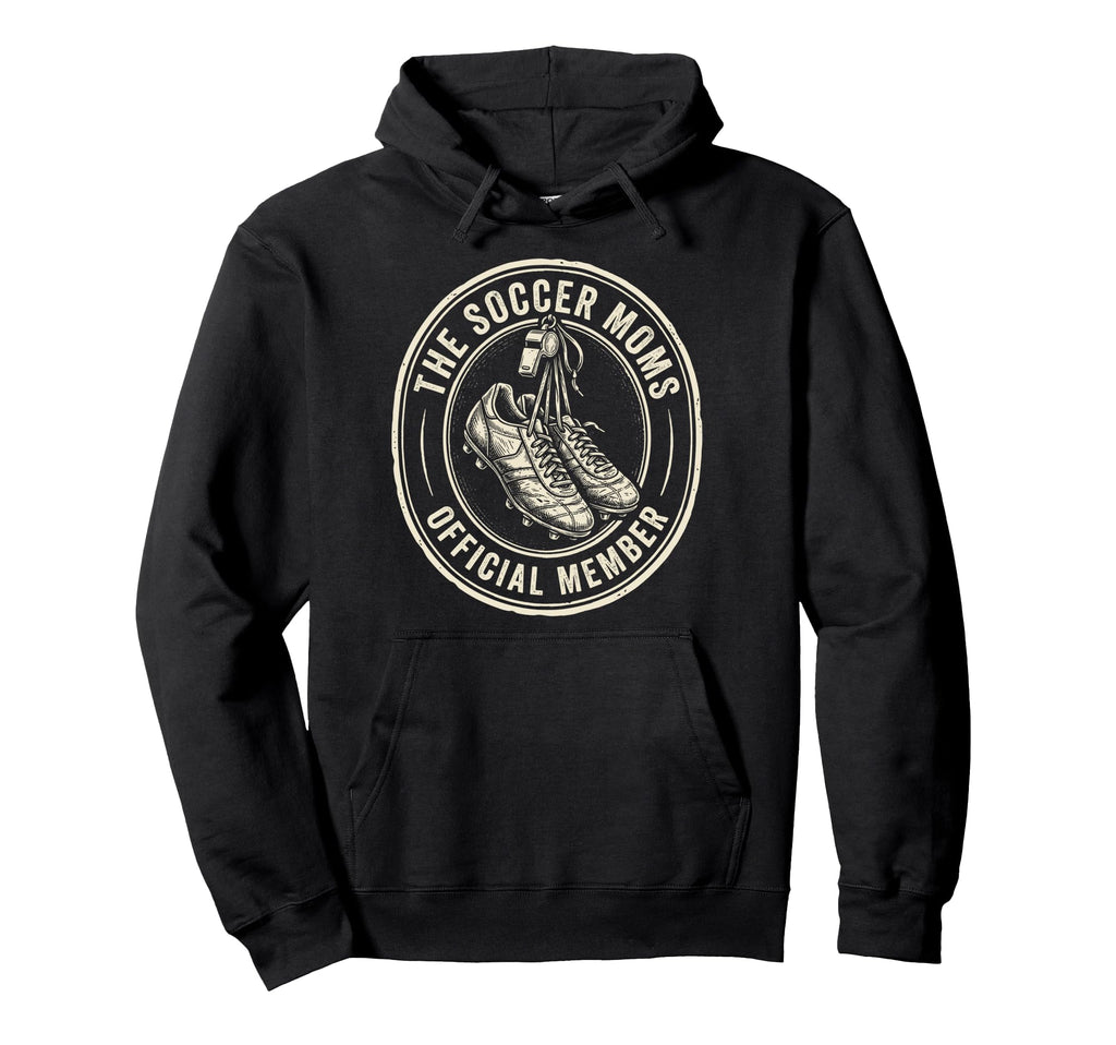 Soccer Moms Member Team Mom Hoodie - Novelty Apparel for Adults