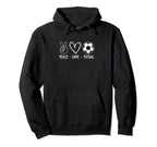 Peace Love Futsal Indoor Soccer Player Hoodie - Unique Graphic Men Women