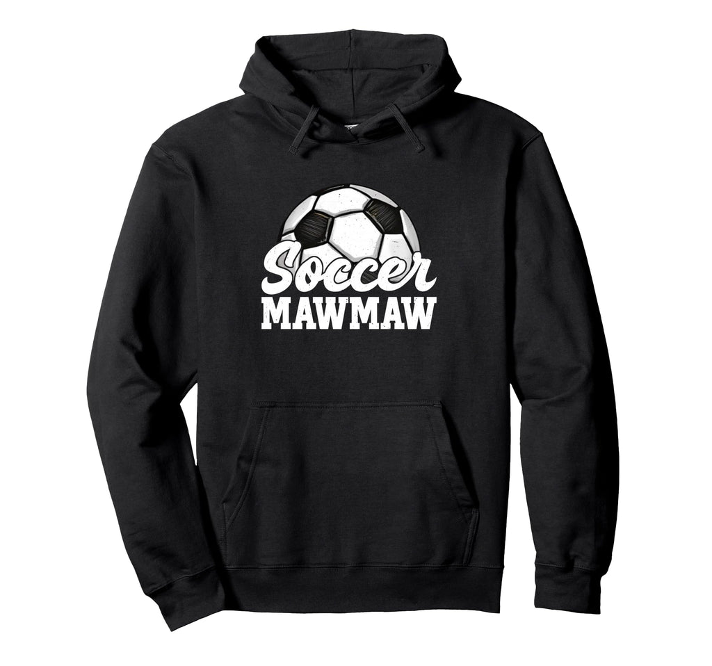 Soccer Mawmaw Gifts Mothers Day Soccer Hoodie - Novelty Apparel Unisex