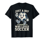Just Who Loves Soccer Mascot Player T-Shirt - Casual Everyday Wear Unisex