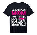 Mens Goalkeepers Mom Mothers Day Sport T-Shirt - Trendy Graphic for Adults