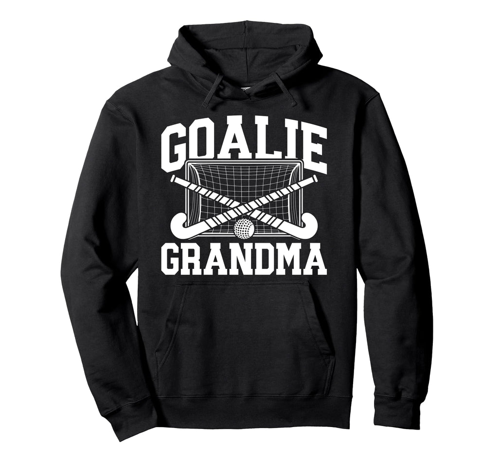 Field Hockey Goalie Grandma Field Hockey Hoodie - Novelty Apparel Unisex