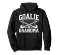 Field Hockey Goalie Grandma Field Hockey Hoodie - Novelty Apparel Unisex