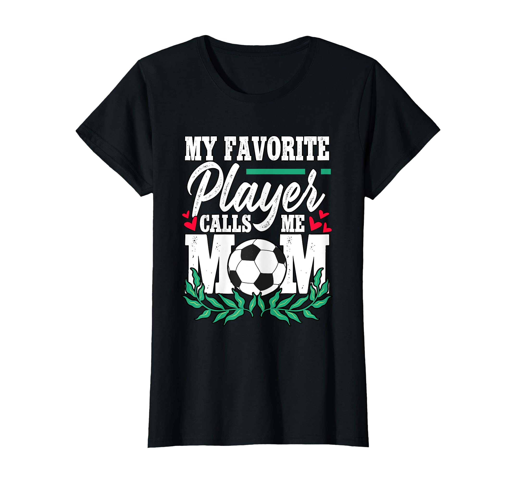My Favorite Player Calls Me Mom T-Shirt - Minimalist Print Men Women
