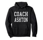 Coach Ashton Custom Football Soccer Hoodie - Fun Novelty Design Men Women