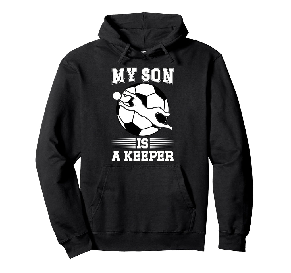 My Son Is Soccer Keeper Mom Soccer Hoodie - Aesthetic Graphic Men Women