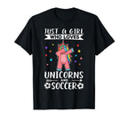 Just Who Loves Unicorns And Soccer T-Shirt - Novelty Apparel Men Women