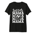 Soccer Mama Football Mothers Day T-Shirt - Casual Everyday Wear Unisex
