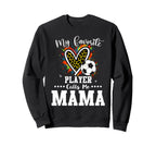 My Favorite Soccer Player Calls Sweatshirt - Custom Art Print for Adults