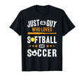 Just Guy Who Loves Soccer And Softball T-Shirt - Graphic Print for Adults