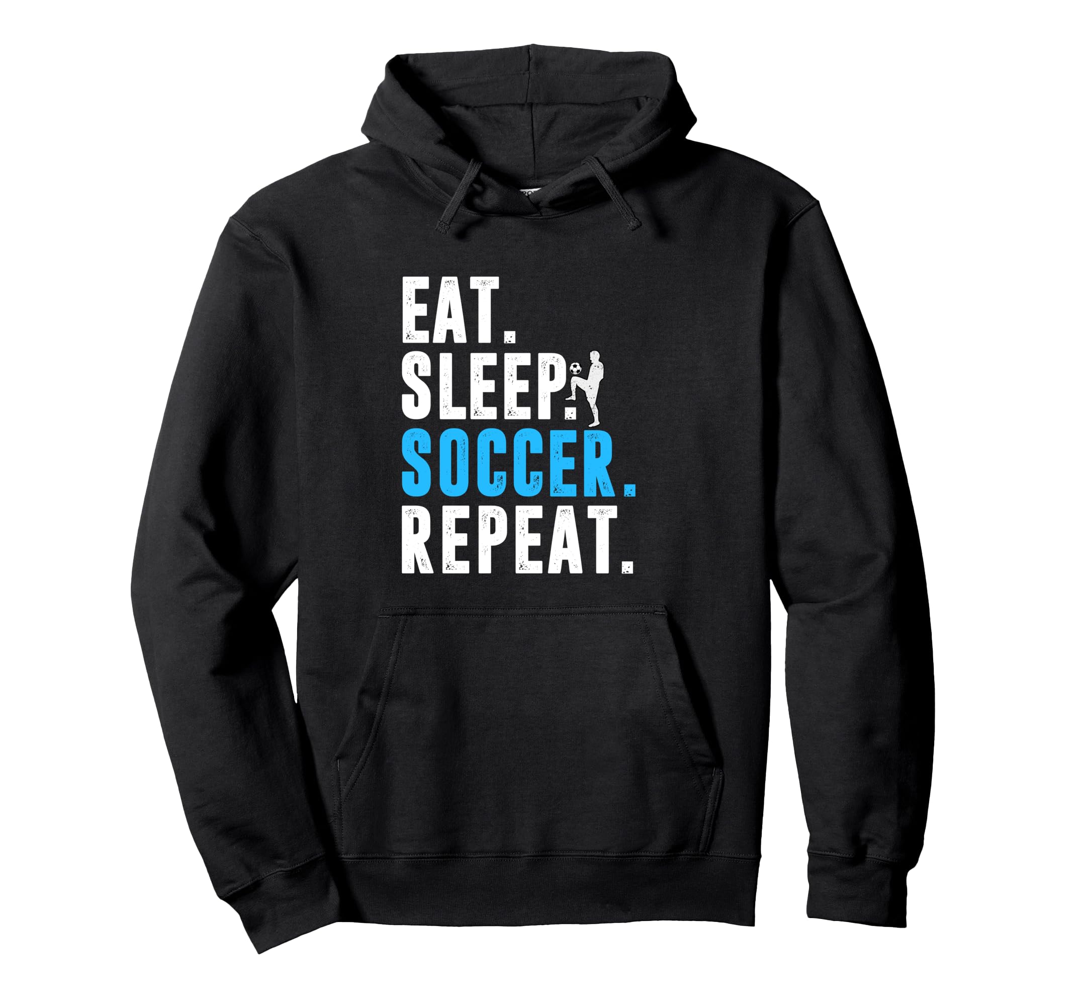 Eat Sleep Soccer Repeat Funny Soccer Hoodie - Graphic Print Men Women