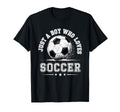 Just Who Loves Soccer Distressed T-Shirt - Custom Art Print for Adults