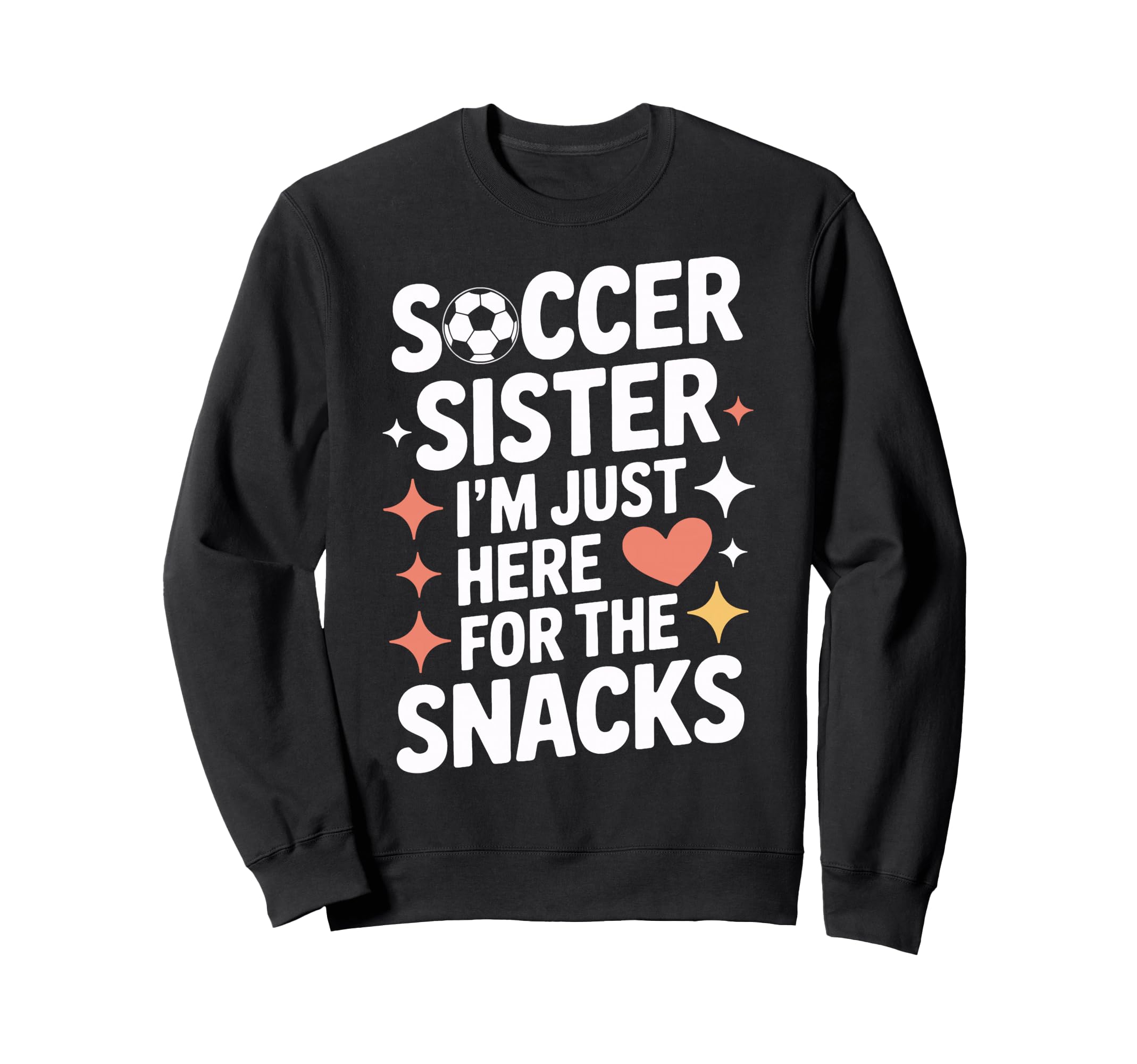 Soccer Sister Snacks Time Soccer Mom Sweatshirt - Streetwear Style Unisex