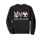 Peace Love Soccer Leopard Sport Sweatshirt - Graphic Print Men Women