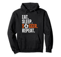Soccer Lover Themed Eat Sleep Hoodie - Casual Everyday Wear Men Women