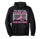 Im Soccer Goalie Mimi Soccer Keeper Hoodie - Aesthetic Graphic for Adults