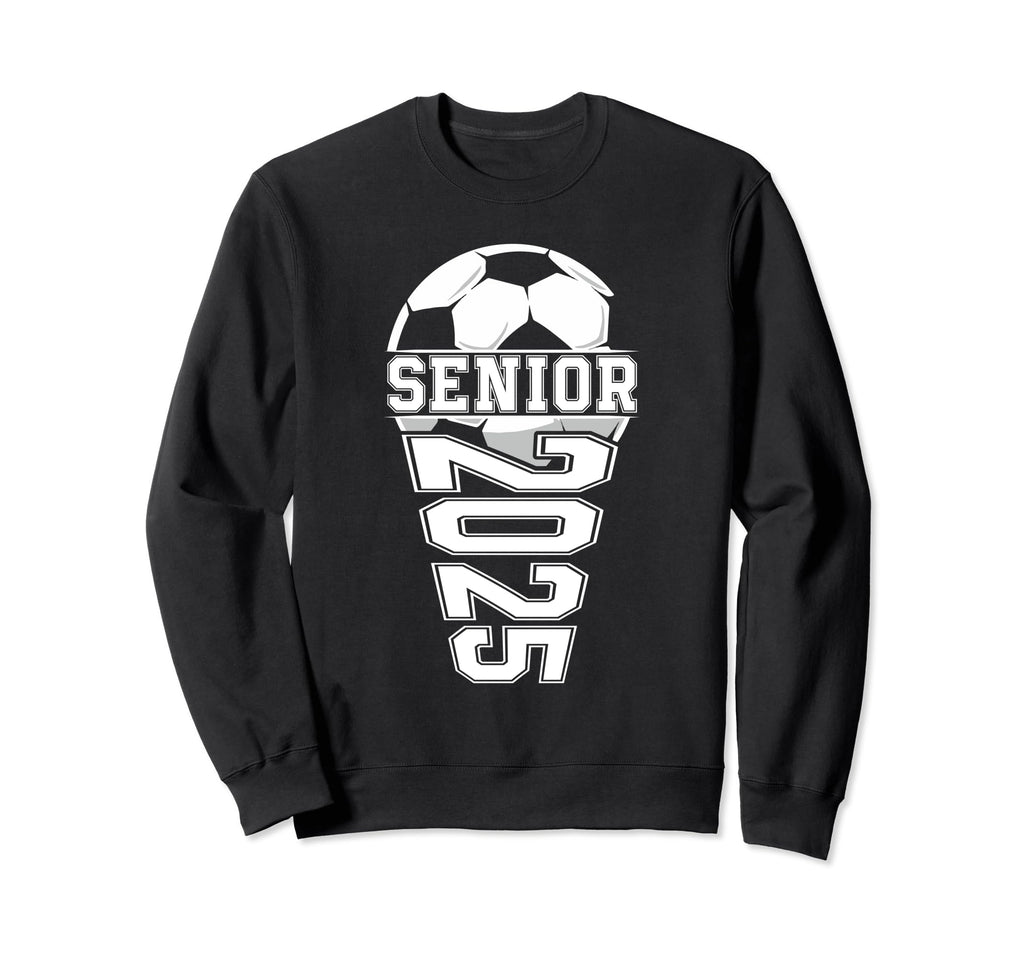 Soccer Senior 2025 Senior Year 2025 Sweatshirt - Graphic Print Unisex
