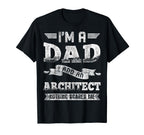 Im Dad And Architect Nothing Scares T-Shirt - Minimalist Print Men Women