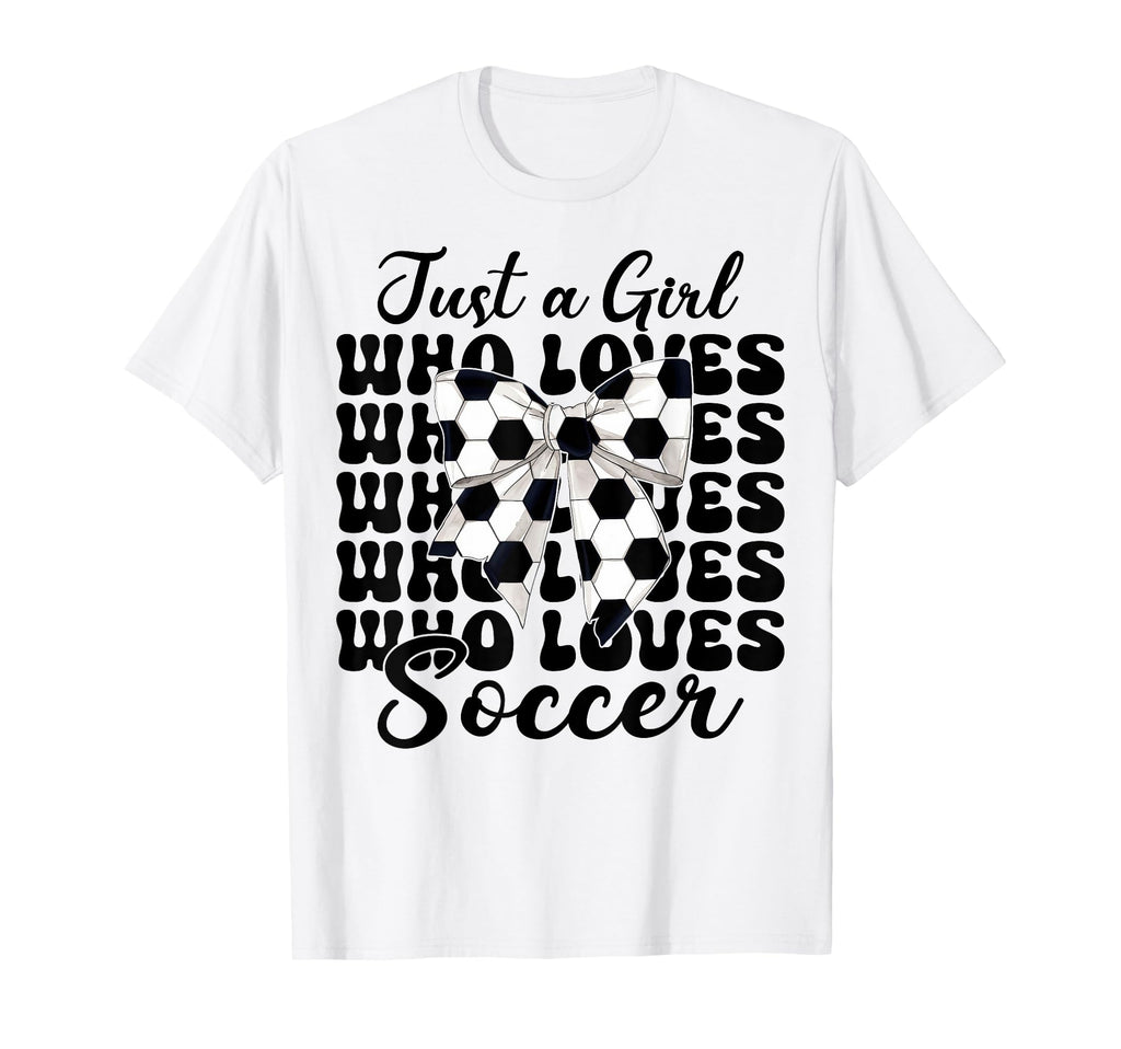 Just Who Loves Soccer Coquette Bow T-Shirt - Aesthetic Graphic for Adults