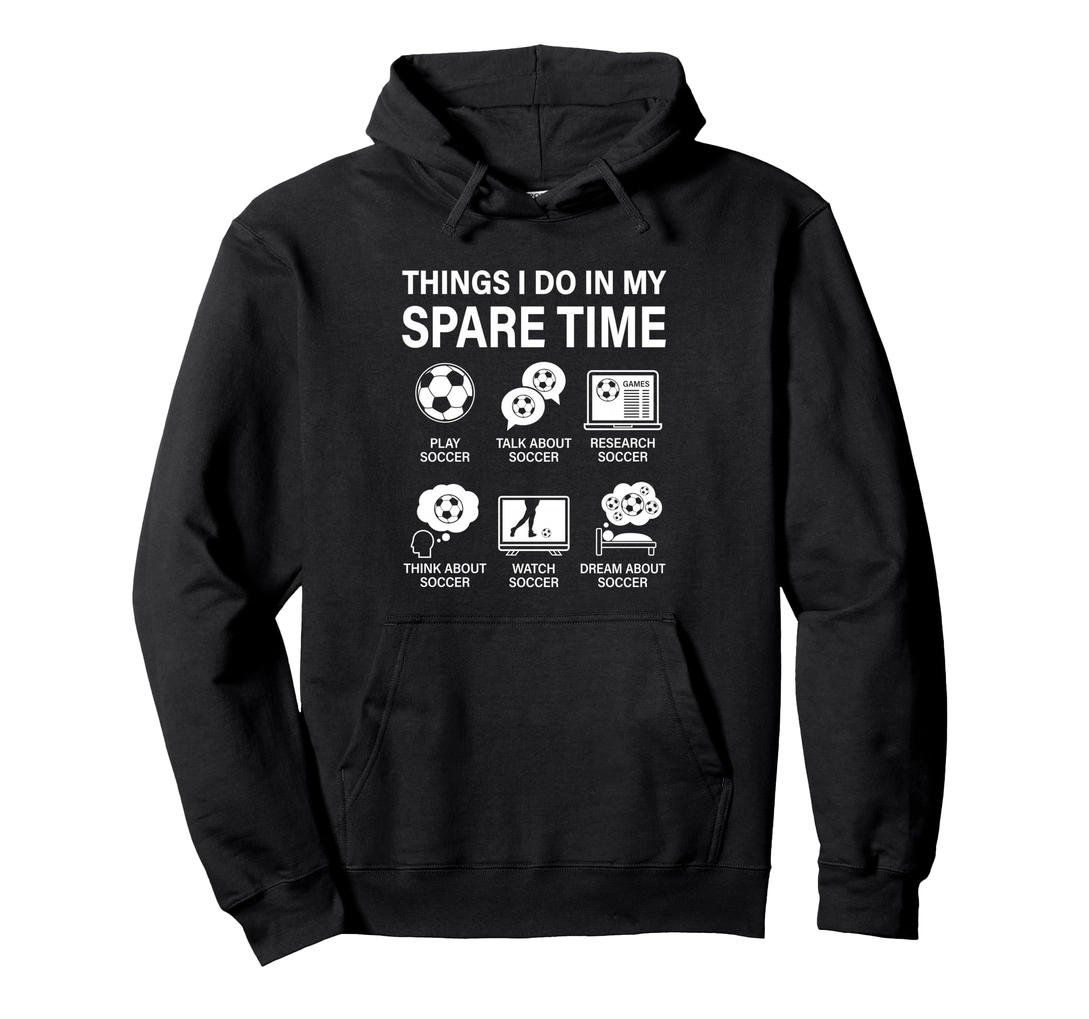 Things I Do My Spare Time Funny Soccer Hoodie - Graphic Print Men Women