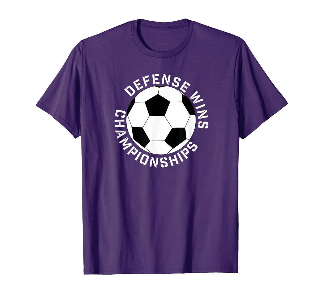 Soccer Defense Wins Championships T-Shirt - Casual Everyday Wear Unisex