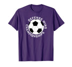 Soccer Defense Wins Championships T-Shirt - Casual Everyday Wear Unisex