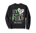 That Field Soccer Mom Soccer Sweatshirt - Fun Novelty Design for Adults