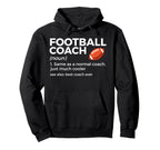 Funny Football Coach Definition Best Hoodie - Streetwear Style Unisex
