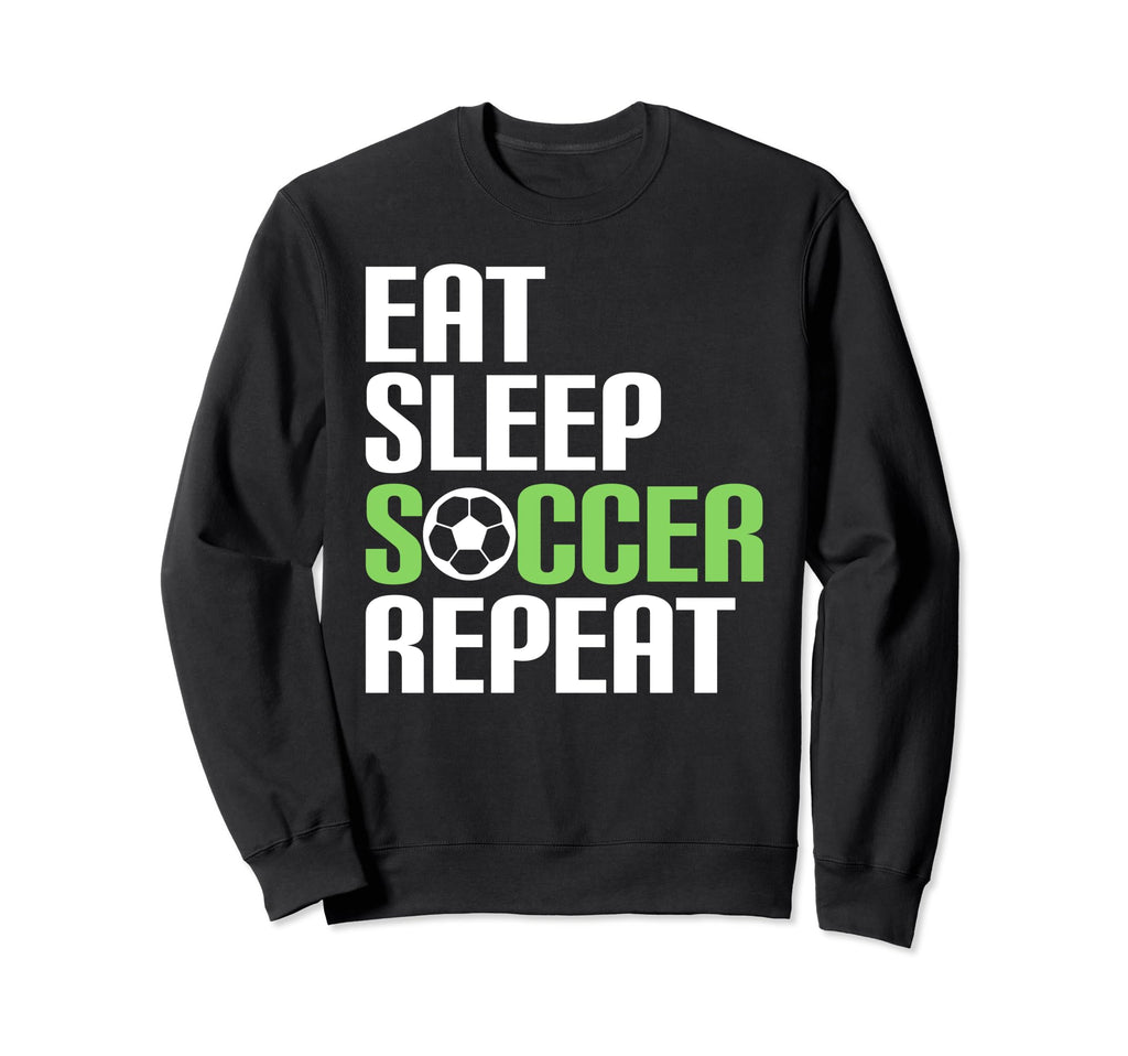 Eat Sleep Soccer Repeat Sport Sweatshirt - Custom Art Print for Adults