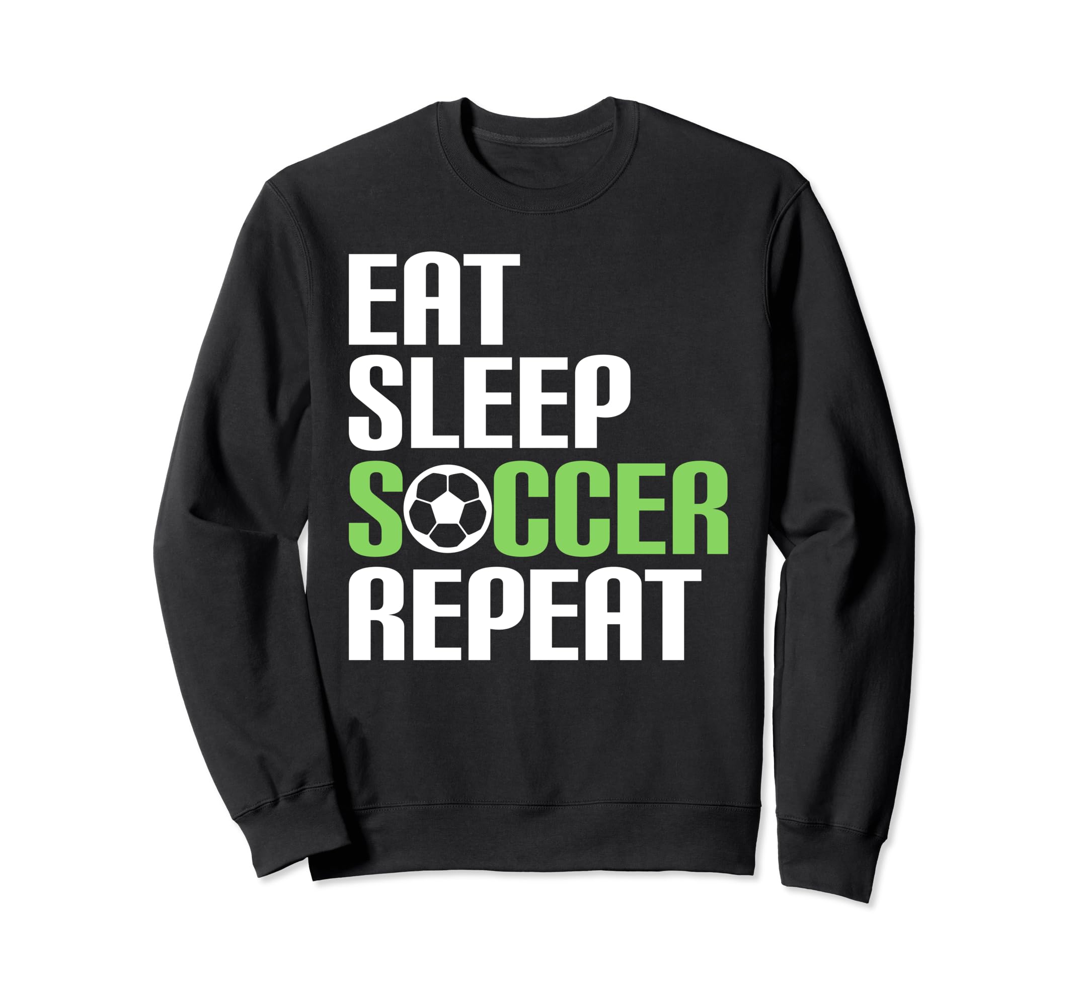Eat Sleep Soccer Repeat Sport Sweatshirt - Custom Art Print for Adults