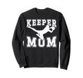 Soccer Keeper Mom Soccer Goalie Sweatshirt - Graphic Print for Adults