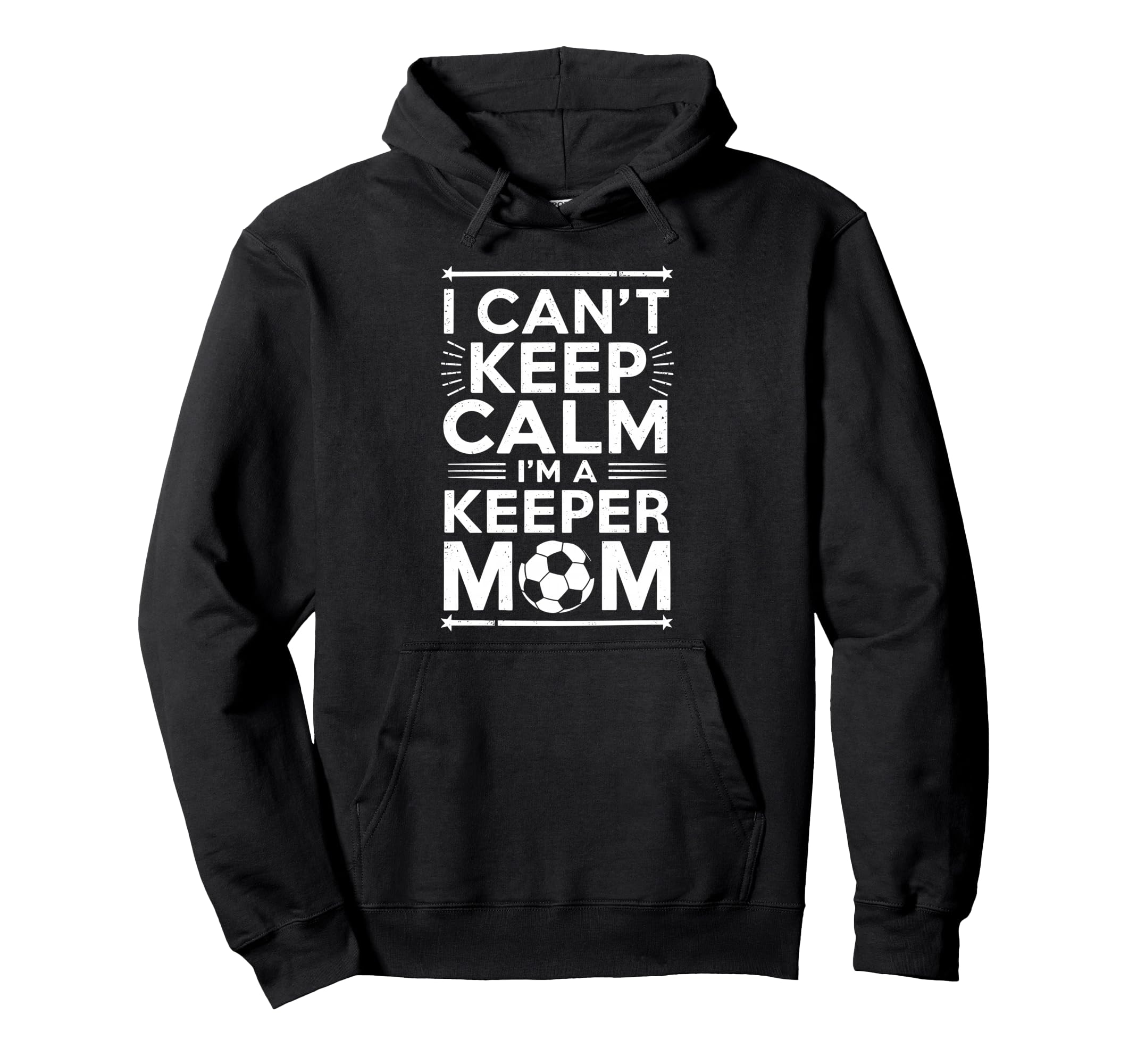 Soccer Player Goalkeeper Lover Keep Calm Im Hoodie - Unique Graphic Unisex