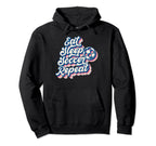 Eat Sleep Soccer Repeat Sports Ball Fun Hoodie - Streetwear Style Men Women