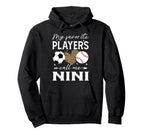 My Favorite Players Call Me Nini Soccer Hoodie - Unique Graphic Unisex