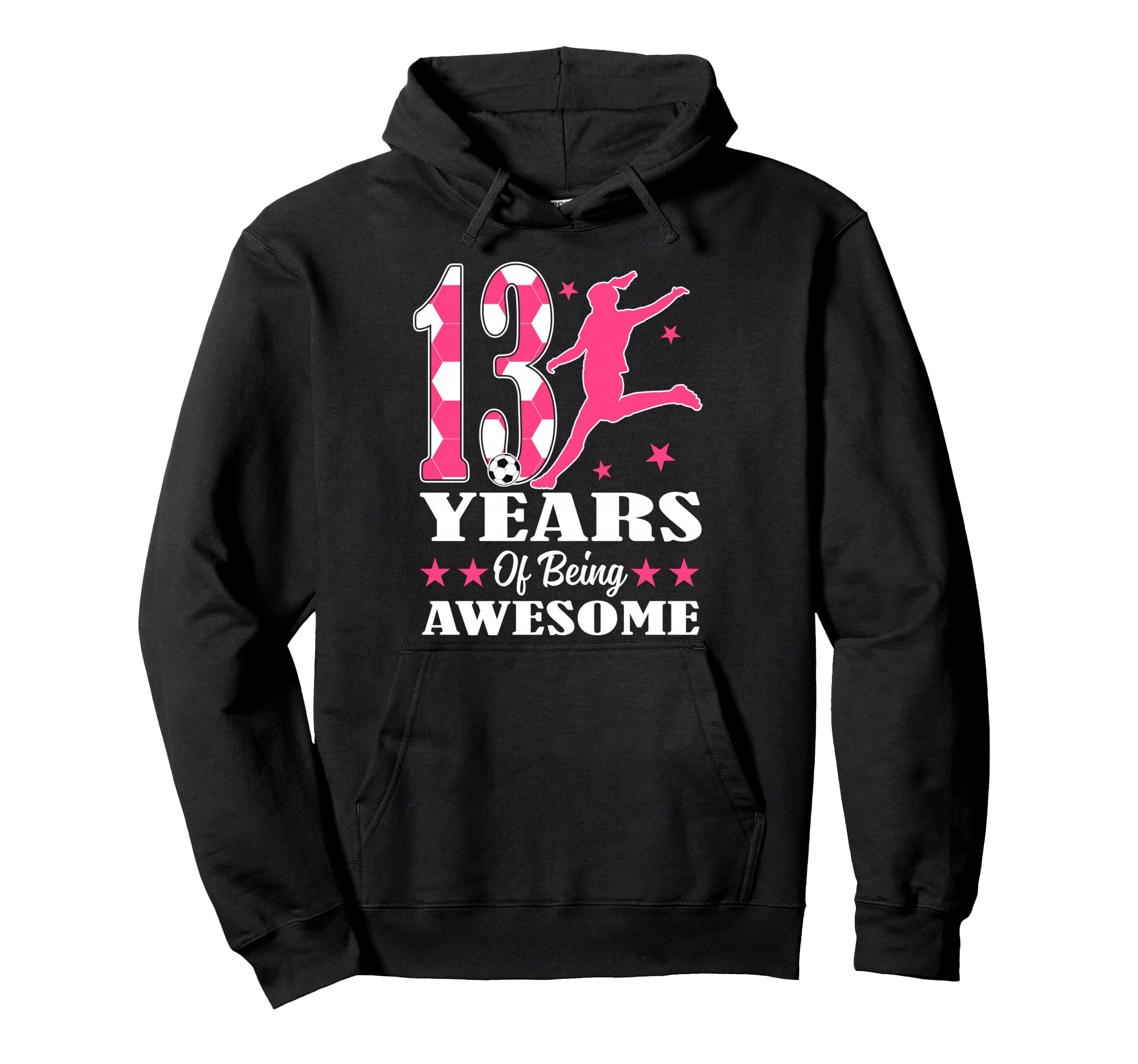 13 Years Being Awesome Birthday Soccer Hoodie - Novelty Apparel Men Women