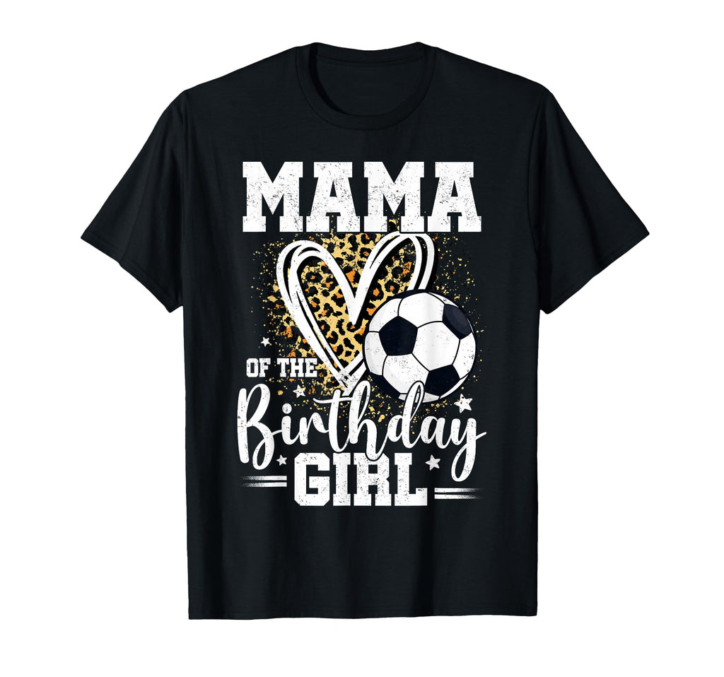 Mama Birthday Soccer Ball Mama T-Shirt - Minimalist Print for Adults