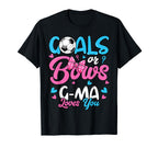Gender Reveal Goals Or Bows G Ma Loves T-Shirt - Fun Novelty Design Unisex