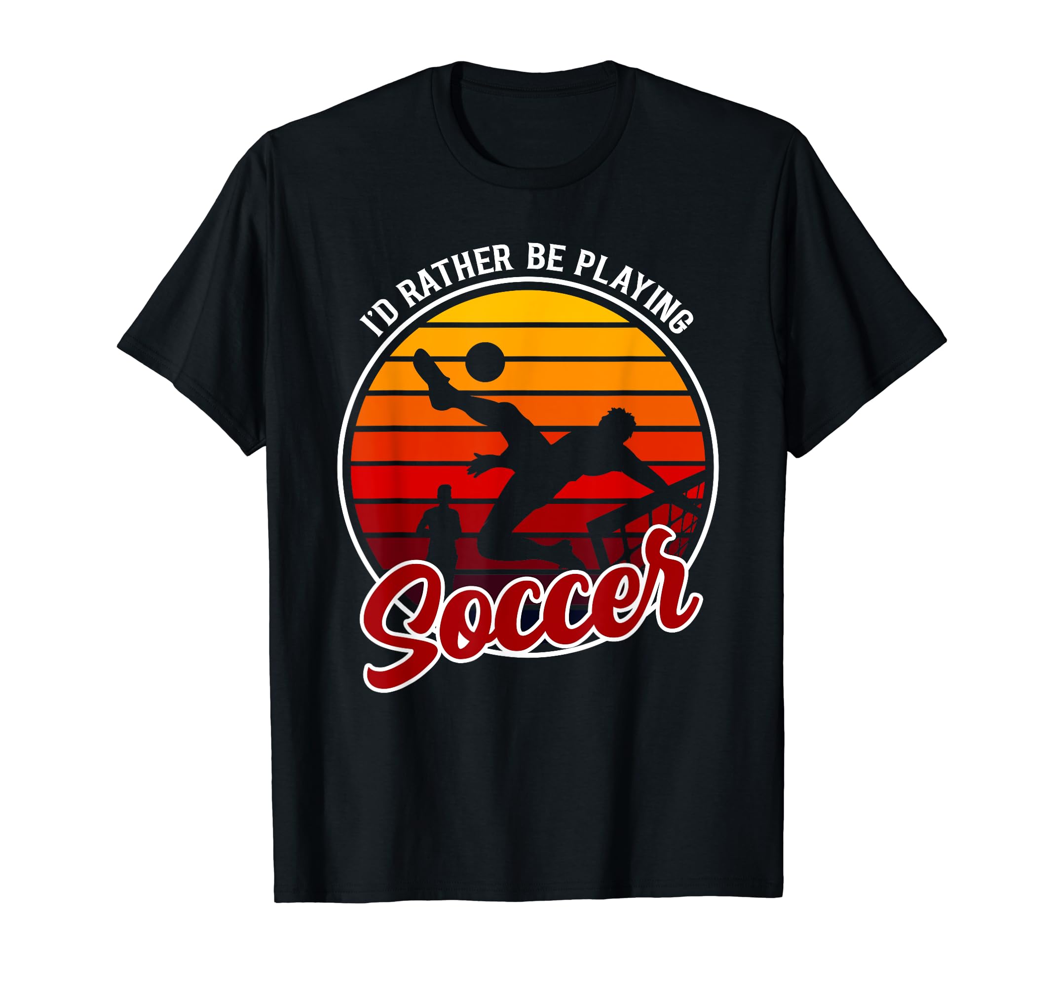 Id Rather Be Playing Soccer Football T-Shirt - Custom Art Print Men Women