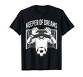 Keeper Dreams Soccer Funny Goalkeeper T-Shirt - Graphic Print Men Women