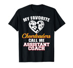 My Favorite Cheerleaders Call Me T-Shirt - Casual Everyday Wear Men Women