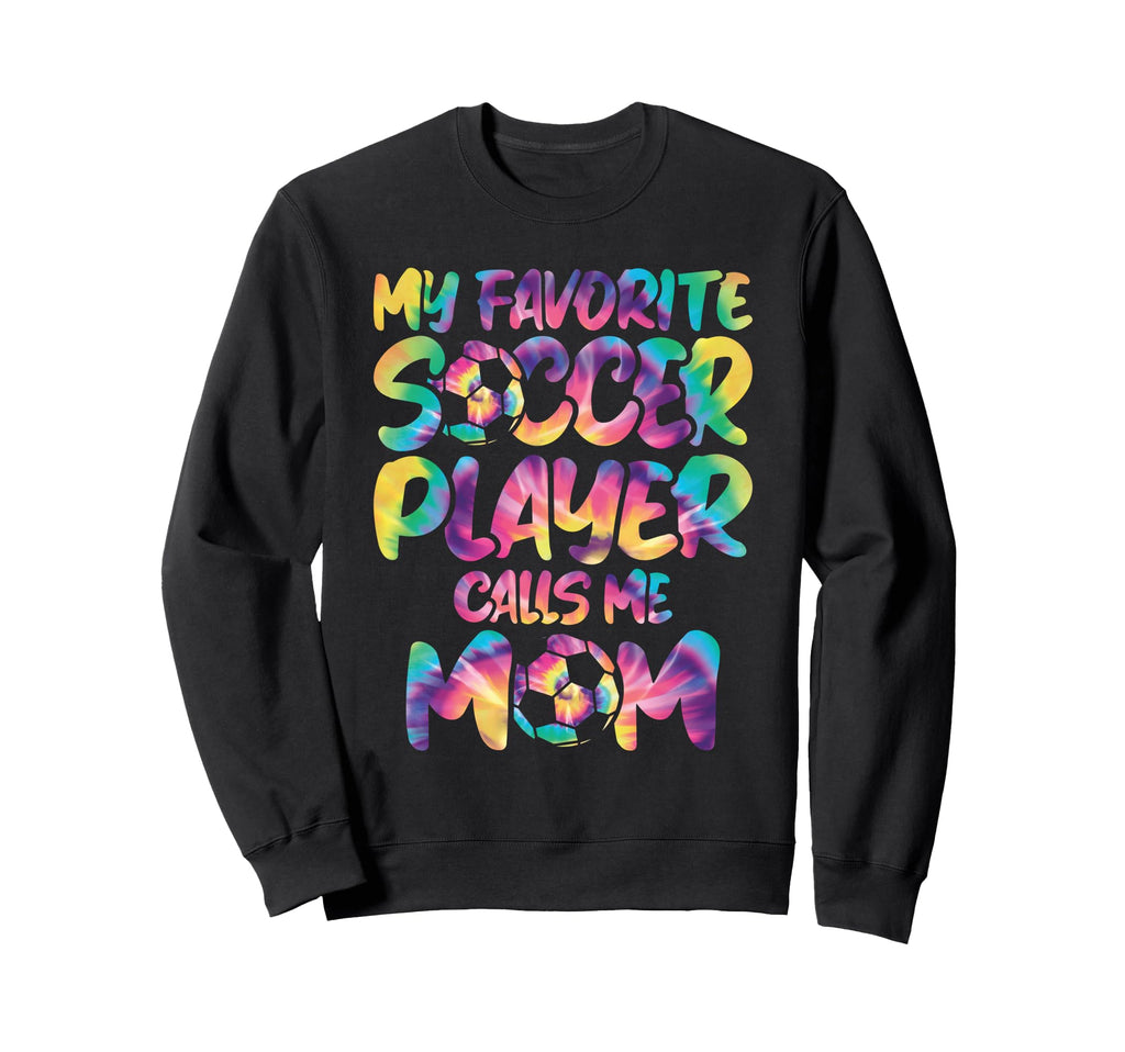 My Favorite Soccer Player Calls Sweatshirt - Custom Art Print for Adults