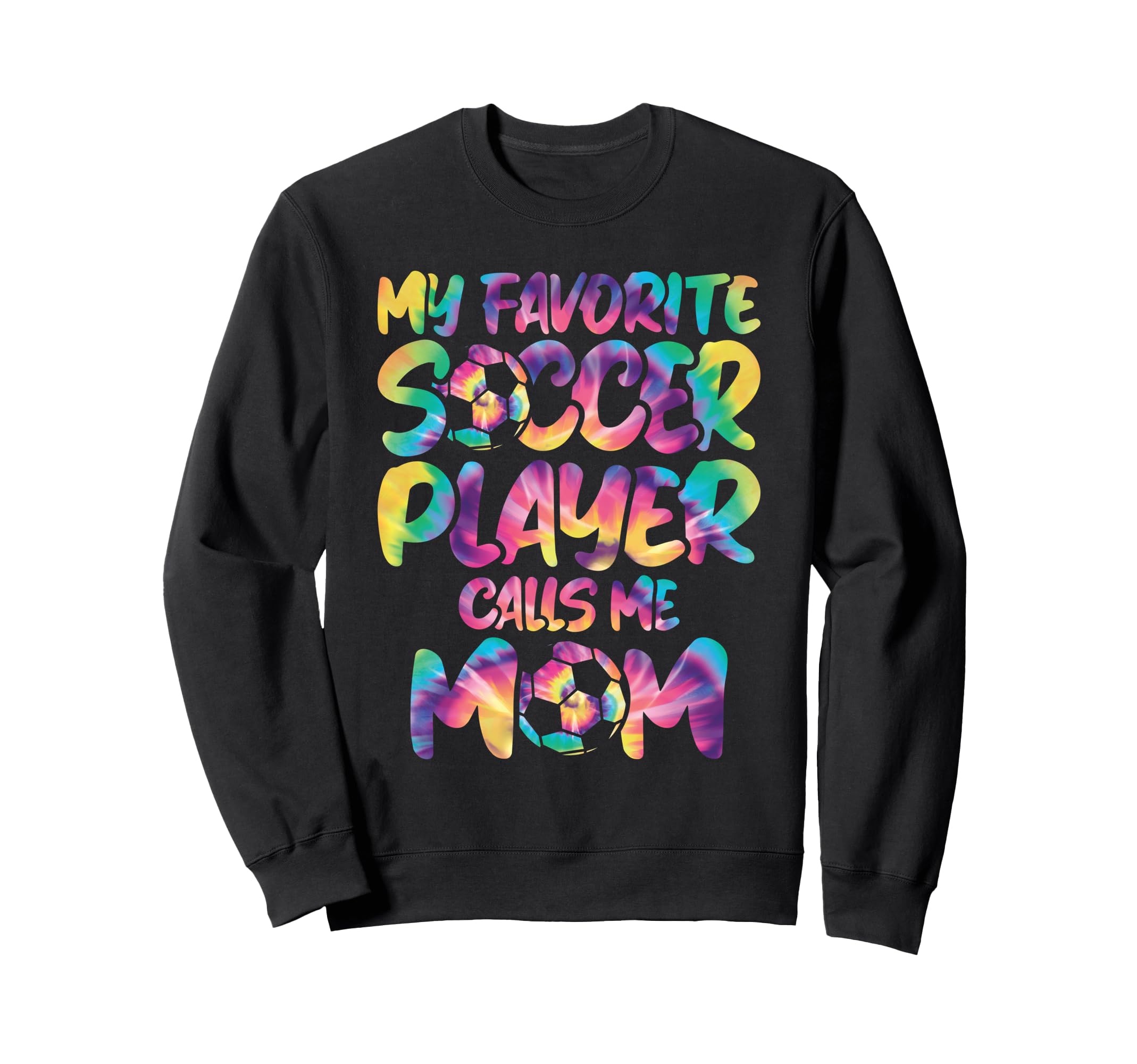 My Favorite Soccer Player Calls Sweatshirt - Custom Art Print for Adults